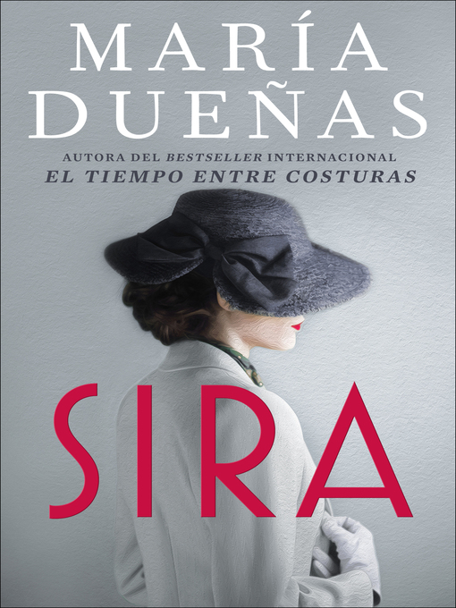 Title details for Sira \ (Spanish edition) by Maria Duenas - Available